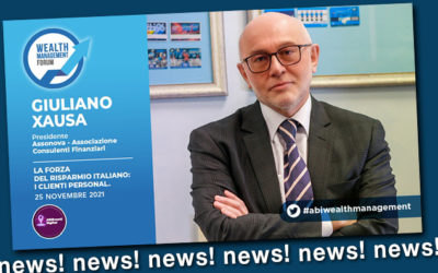 XAUSA ALL’EVENTO ABI: «CENTRALITÀ DEL CLIENTE E FORMAZIONE PRESUPPOSTI BASE DEL CONSULENTE FINANZIARIO»